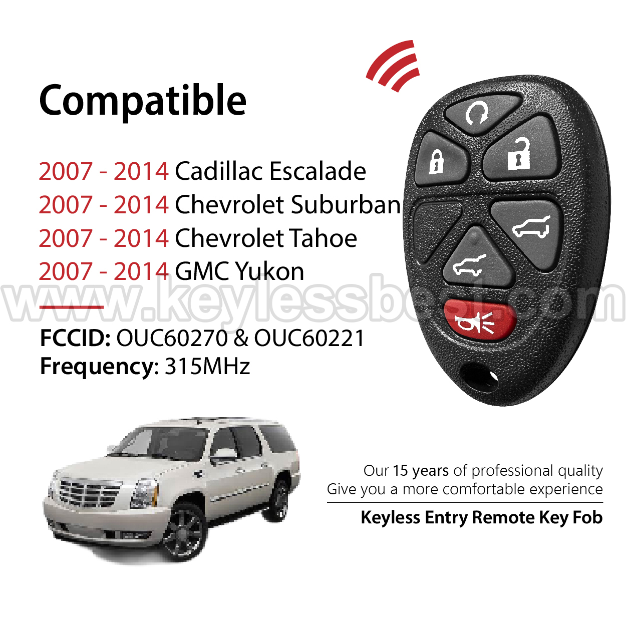 2007-2014 Cadillac GMC Chevrolet Suburban Yukon Escalade Suburban Tahoe / 6 Buttons Keyless Entry Remote / OUC60270 & OUC60221 / PN:20869057 22951510 22756462 15913427 - Image 2