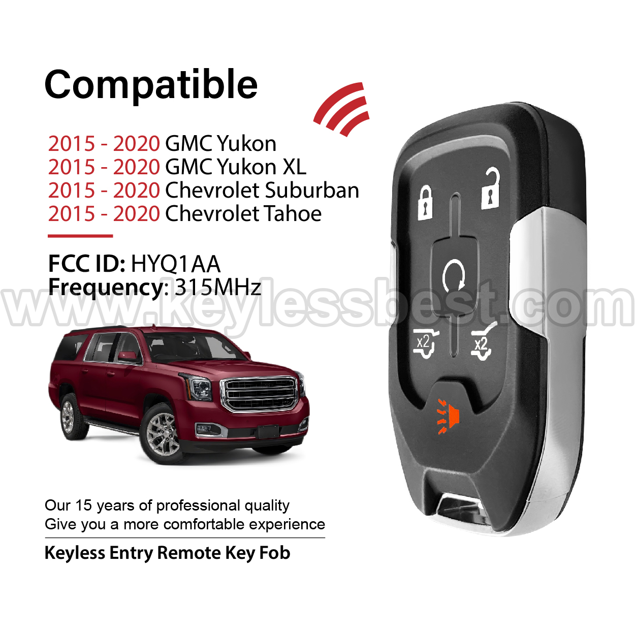 2015 - 2020 GMC Chevrolet Yukon Yukon XL Suburban Tahoe / 6 Buttons Keyless Entry Remote / HYQ1AA / PN: 13580804, 13508278 - Image 2