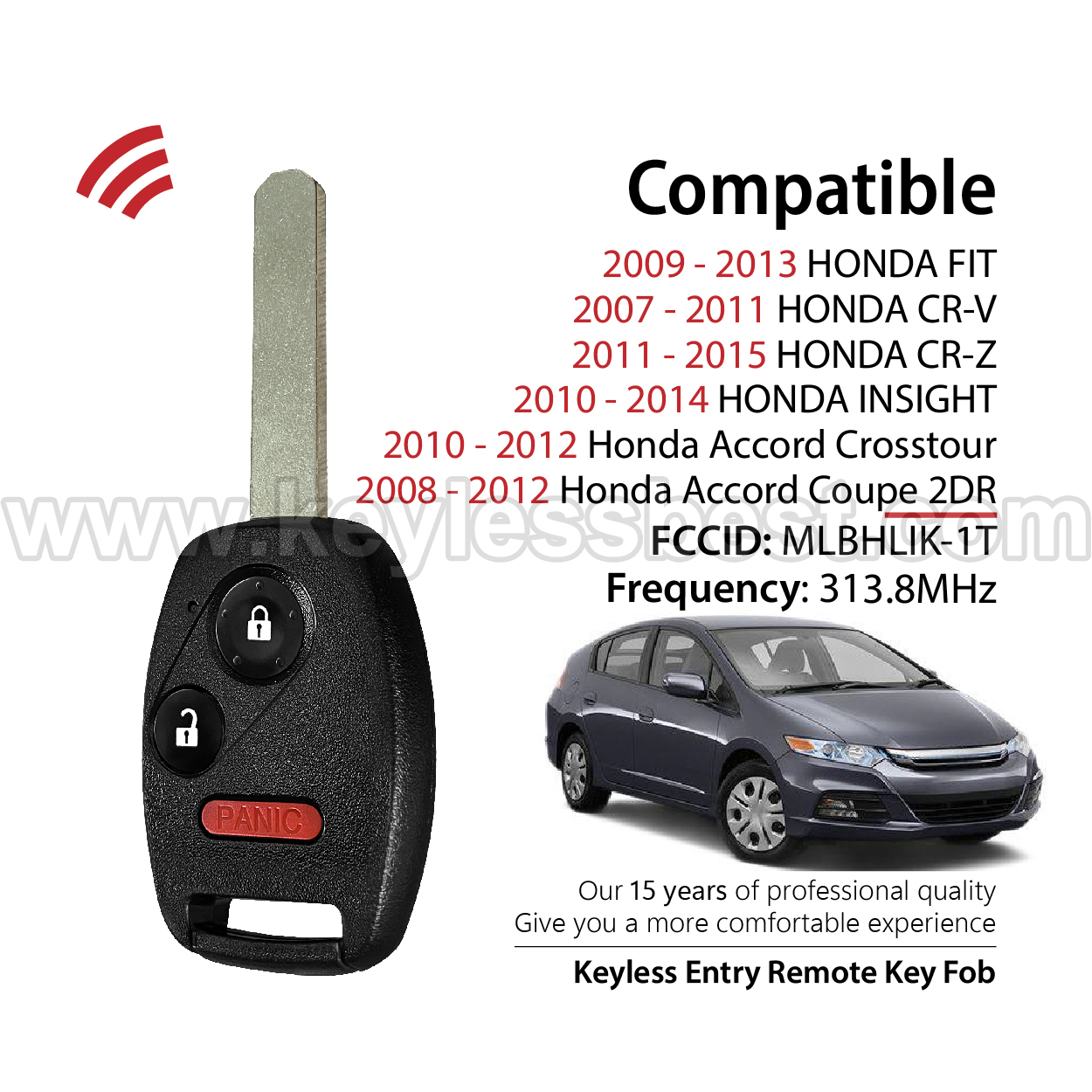 2007-2015 Honda FIT CR-V CR-Z INSIGHT Accord Crosstour Accord Coupe 2DR / 3 Buttons Keyless Entry Remote / MLBHLIK-1T / PN:35111-SWA-306, 35118-TP6-A10, 35118-TP6-A00, 35118-TP6-A20, 35118-T0A-A00, 35118-SZT-A00, 35118-TA0-A04 and 35118-TE0-A10 / ID46 - Image 2