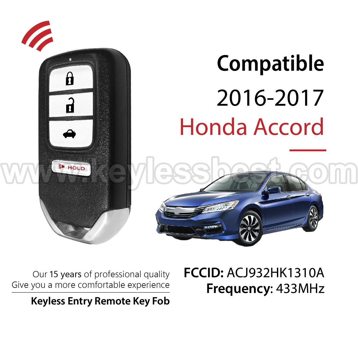 2016-2017 Honda Accord / 4 Buttons Keyless Entry Remote / ACJ932HK1310A / PN: 72147-T2G-A6 - Image 2