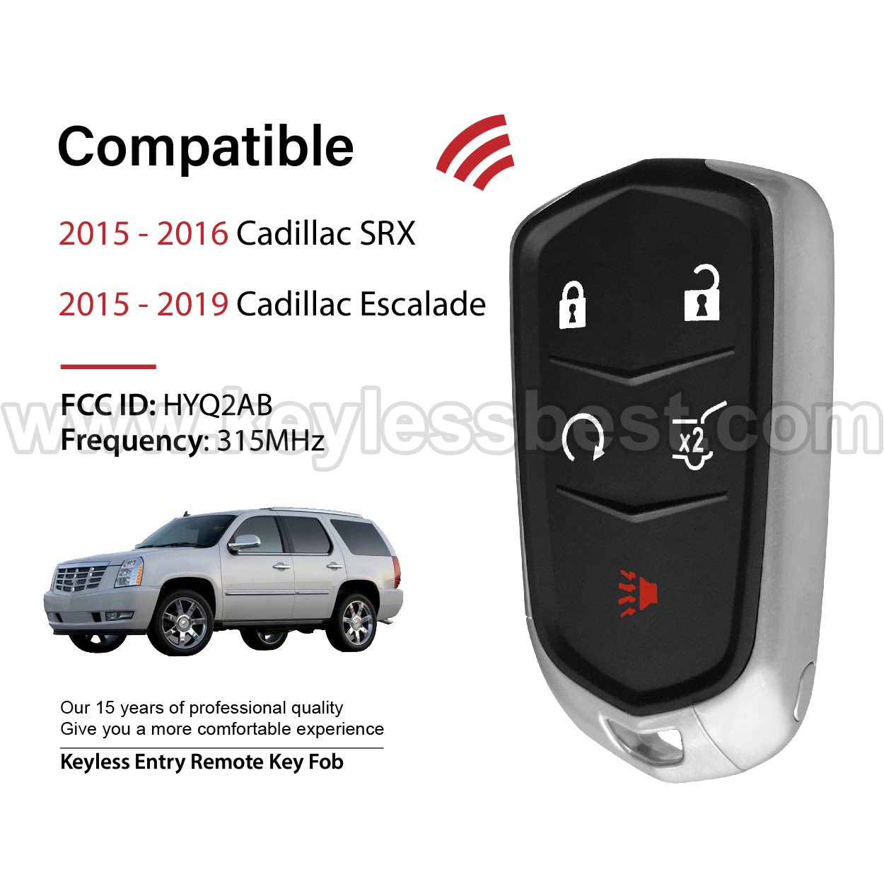 2015-2019 Cadillac SRX Escalade / 5 Buttons Keyless Entry Remote / HYQ2AB / PN: 13598528, 13580800s, 13598525, 13580797, 13510242, 13580812s / 46 - Image 2