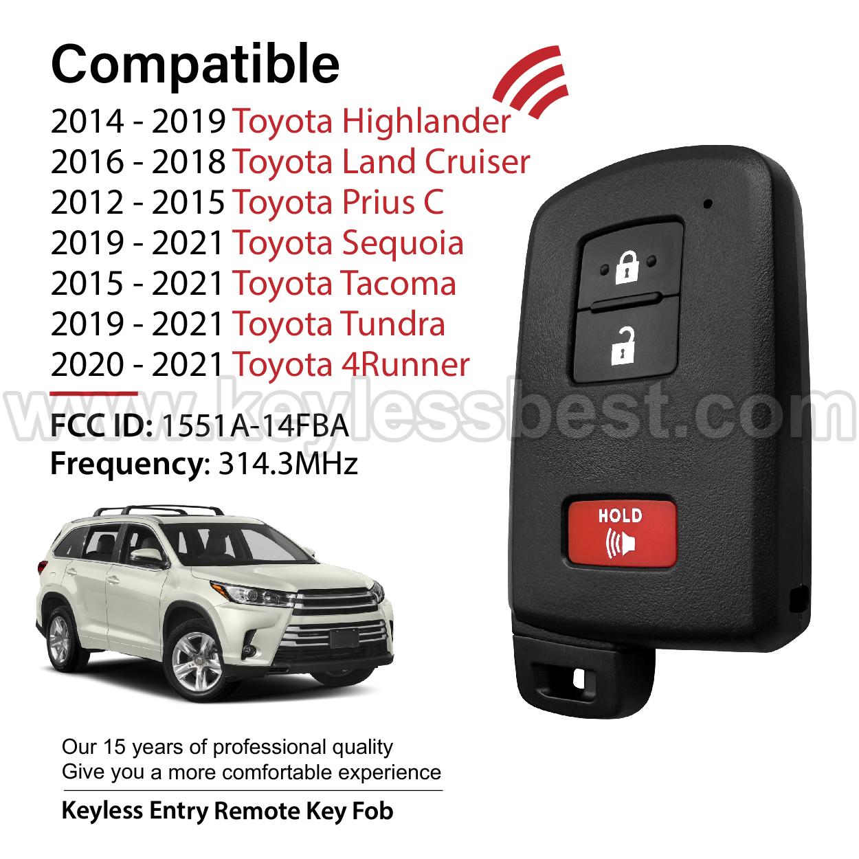 2012-2021 Toyota Highlander Land Cruiser Prius C Sequoia Tacoma Tundra 4Runner / 3 Buttons Keyless Entry Remote / HYQ14FBA / PN: 89904-0E091 89904-60J70 89904-0E090 89904-60J70R